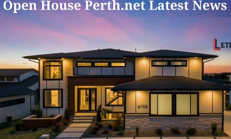 open house perth.net latest news