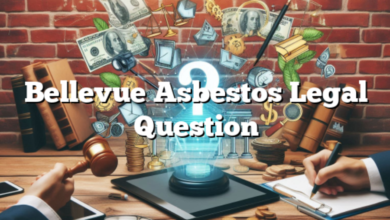 bellevue asbestos legal question